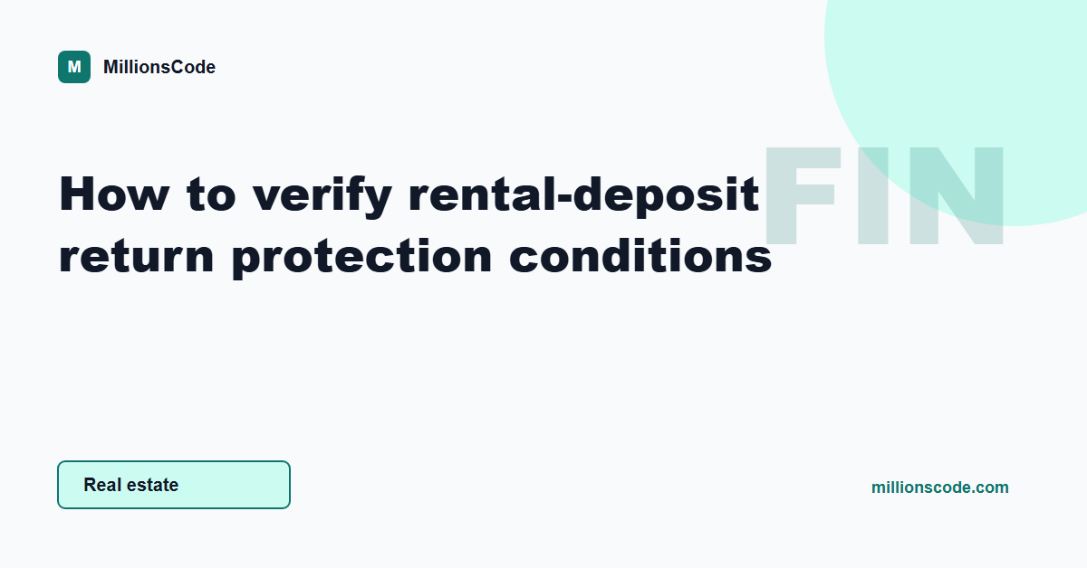 How to verify rental-deposit return protection conditions