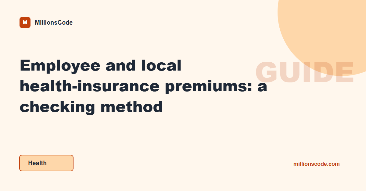 Employee and local health-insurance premiums: a checking method